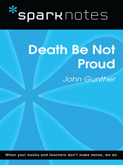 Title details for Death Be Not Proud (SparkNotes Literature Guide) by SparkNotes - Wait list